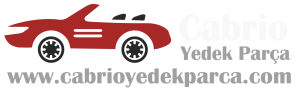 Cabrio Yedek Parça Dünyası